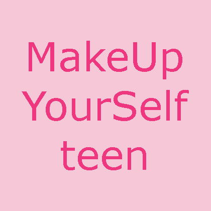 Make Up Your Self teen